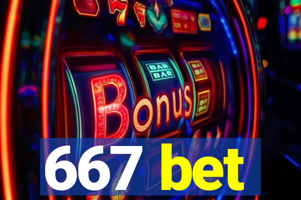 667 bet